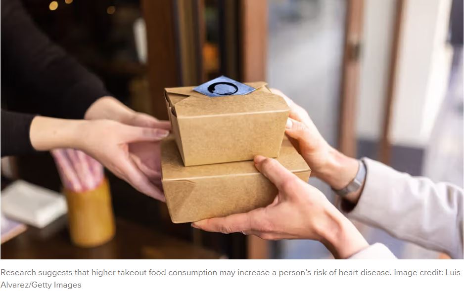 Eating takeout food too often may increase cardiovascular disease risk